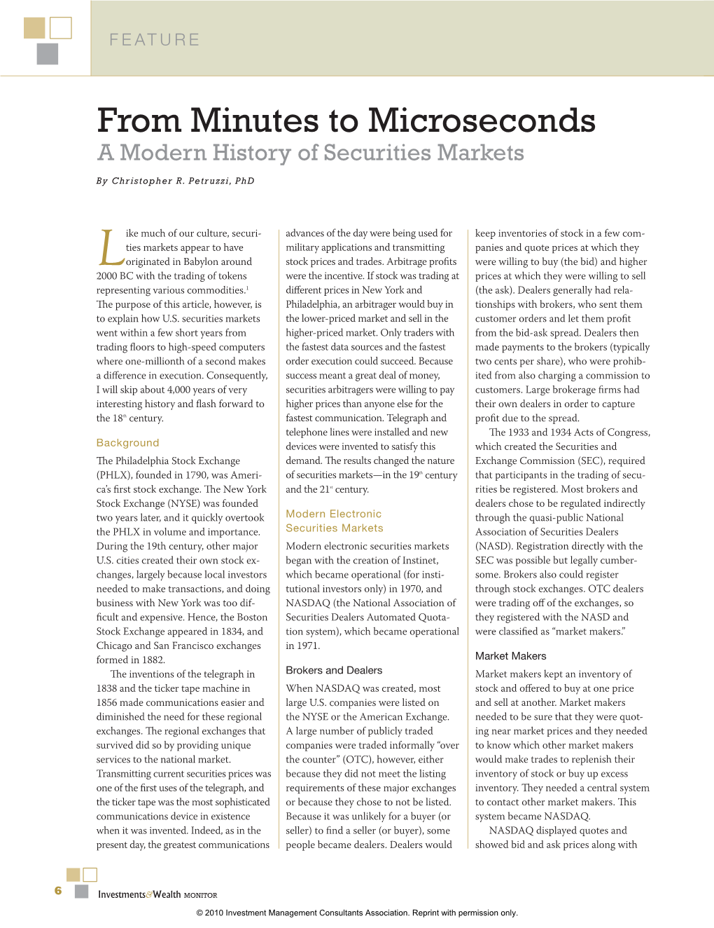 From Minutes to Microseconds a Modern History of Securities Markets