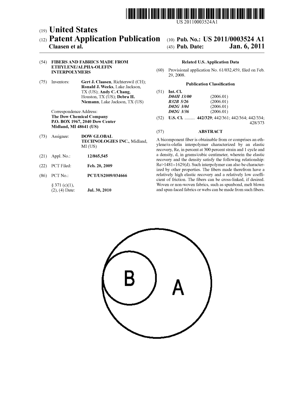 (12) Patent Application Publication (10) Pub. No.: US 2011/0003524 A1 Claasen Et Al