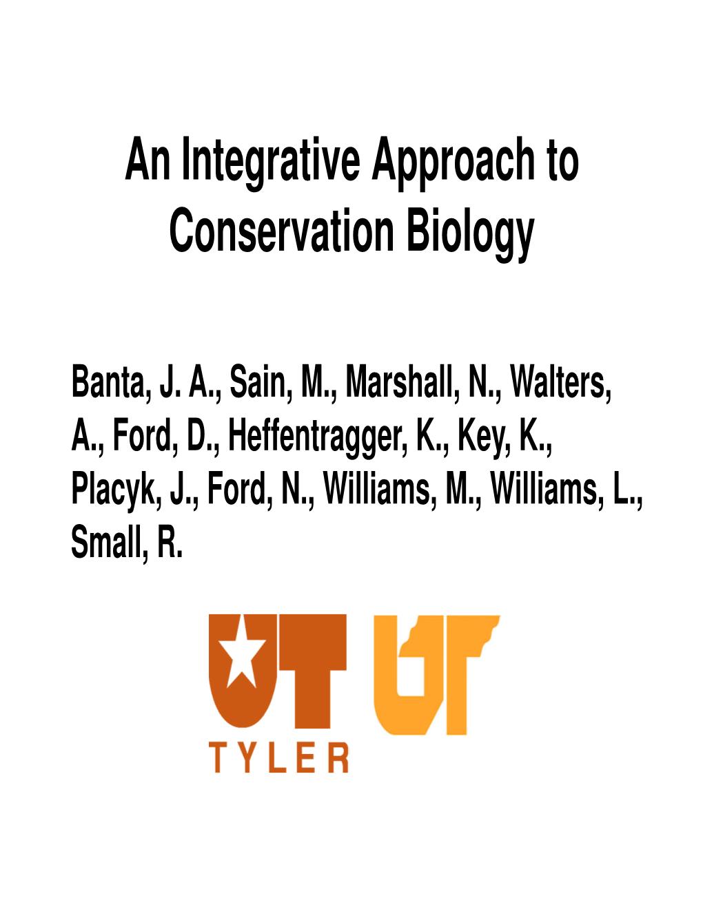 An Integrative Approach to Conservation Biology