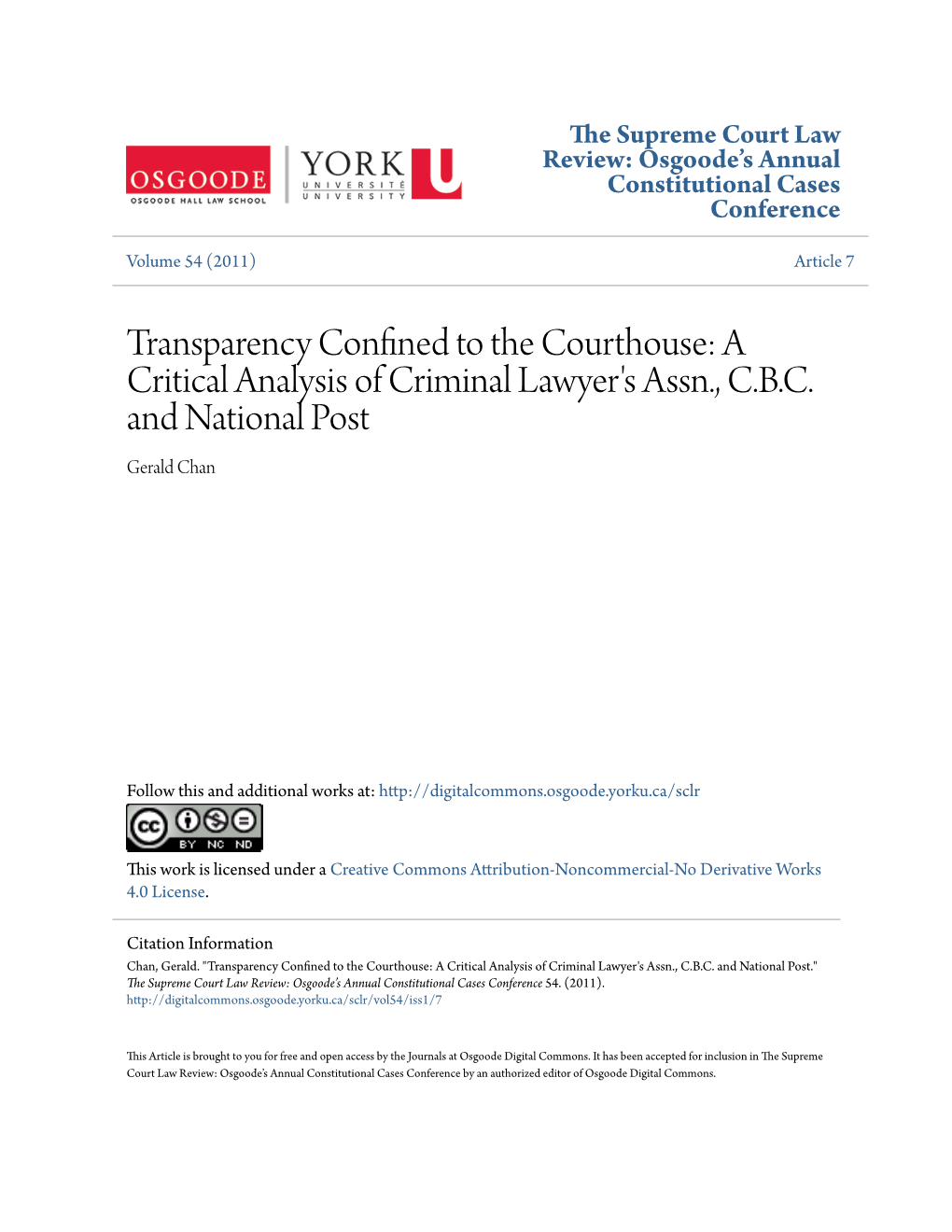 Transparency Confined to the Courthouse: a Critical Analysis of Criminal Lawyer's Assn., C.B.C