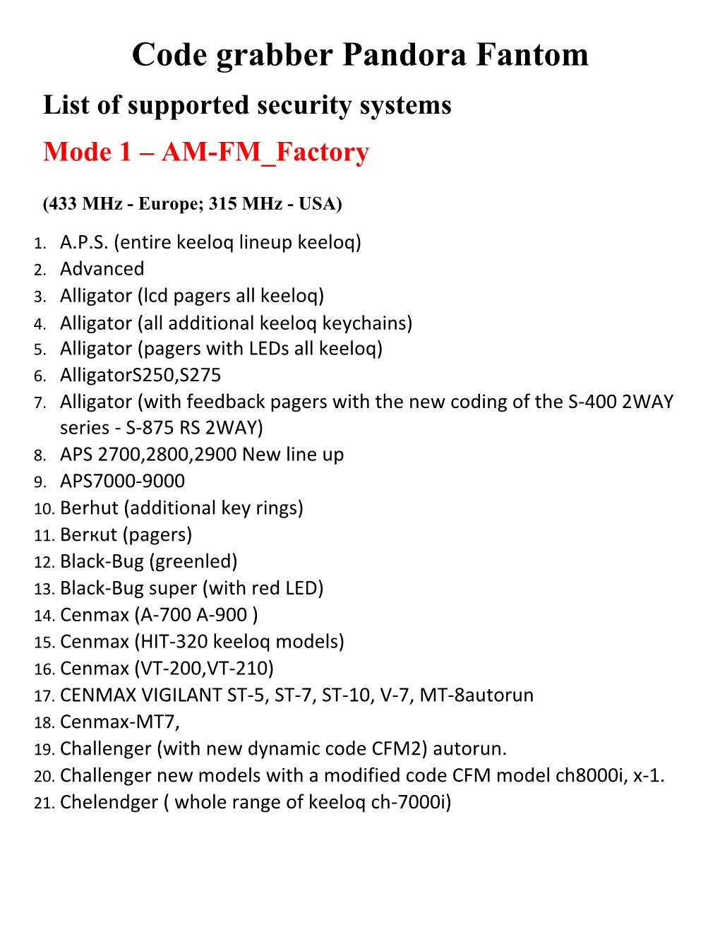 Code Grabber Pandora Fantom List of Supported Security Systems Mode 1 – AM-FМ Factory