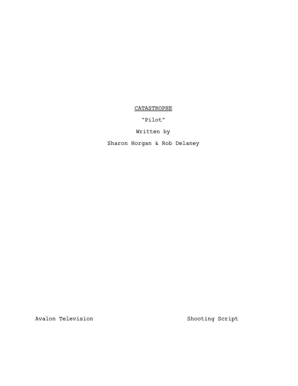 Catastrophe Shooting Script