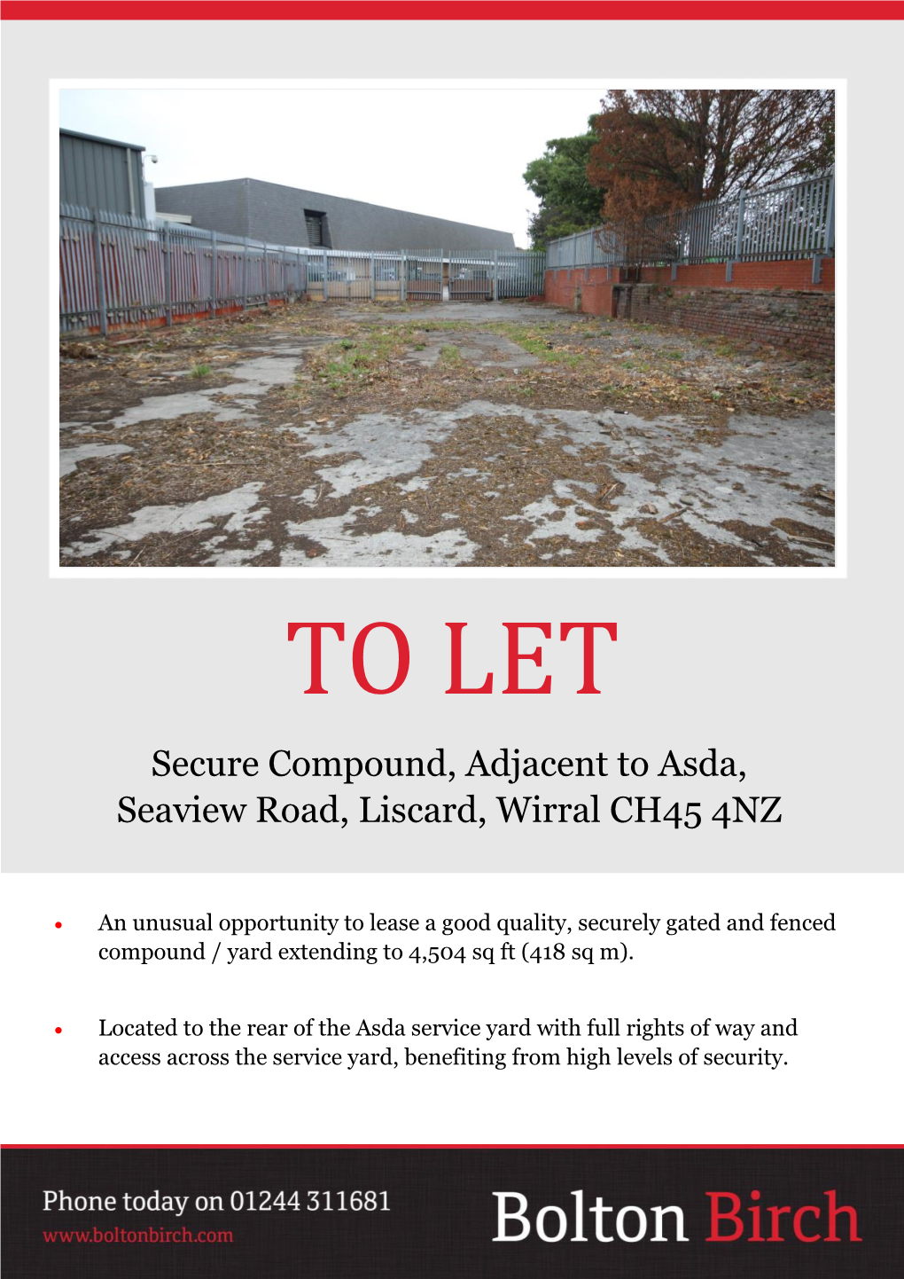 Secure Compound, Adjacent to Asda, Seaview Road, Liscard, Wirral CH45 4NZ