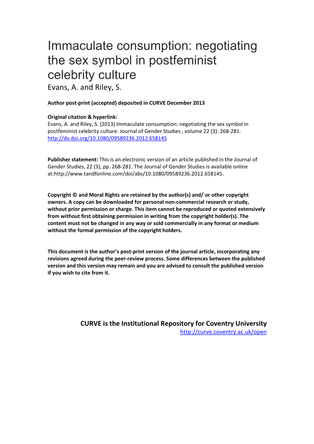Immaculate Consumption: Negotiating the Sex Symbol in Postfeminist Celebrity Culture Evans, A
