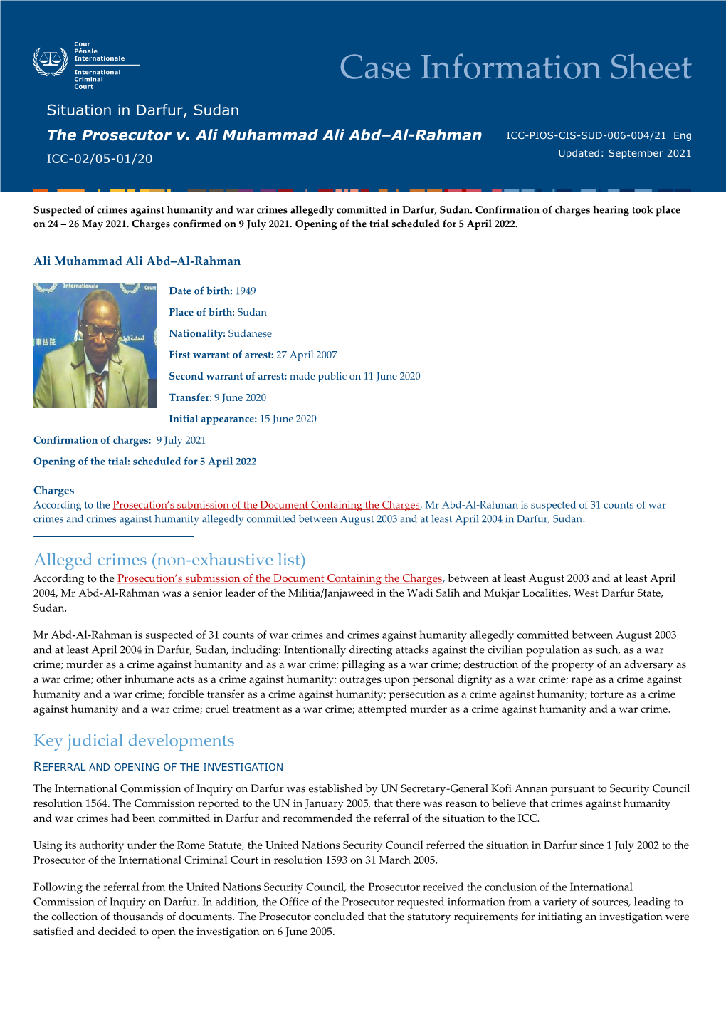 The Prosecutor V. Ali Muhammad Ali Abd–Al-Rahman ICC-PIOS-CIS-SUD-006-004/21 Eng Updated: September 2021 ICC-02/05-01/20