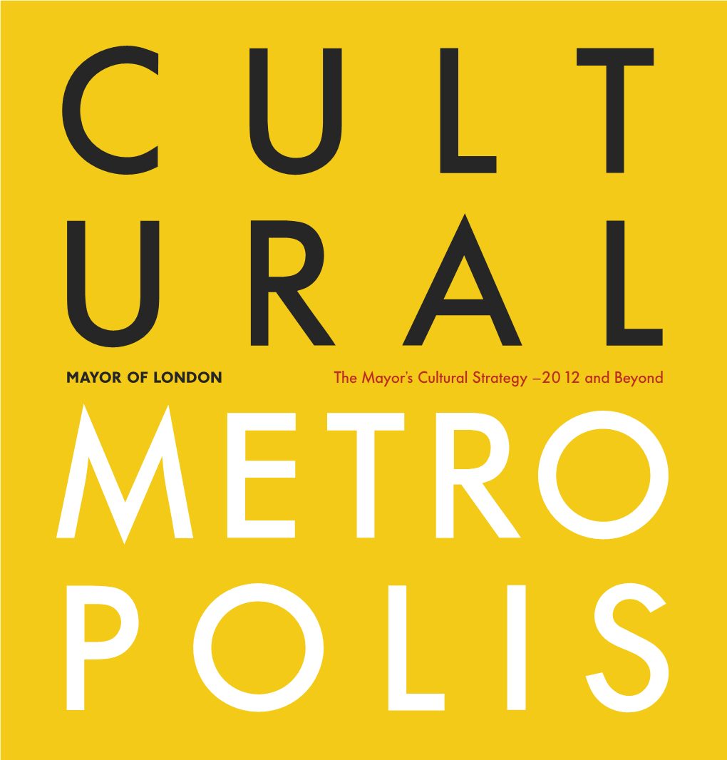 Cultural Strategy for London Cultural Metropolis