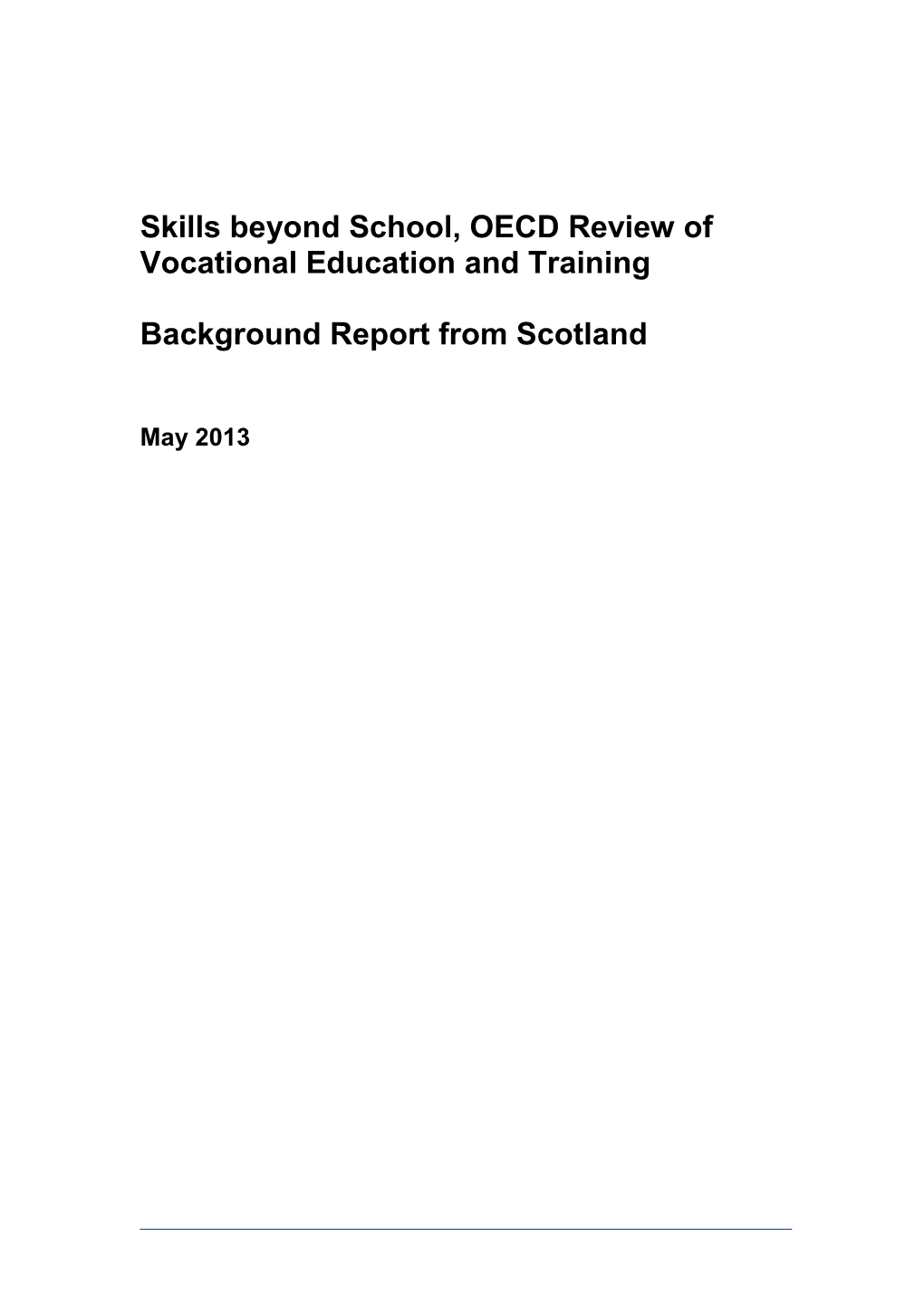 Skills Beyond School, OECD Review of Vocational Education and Training