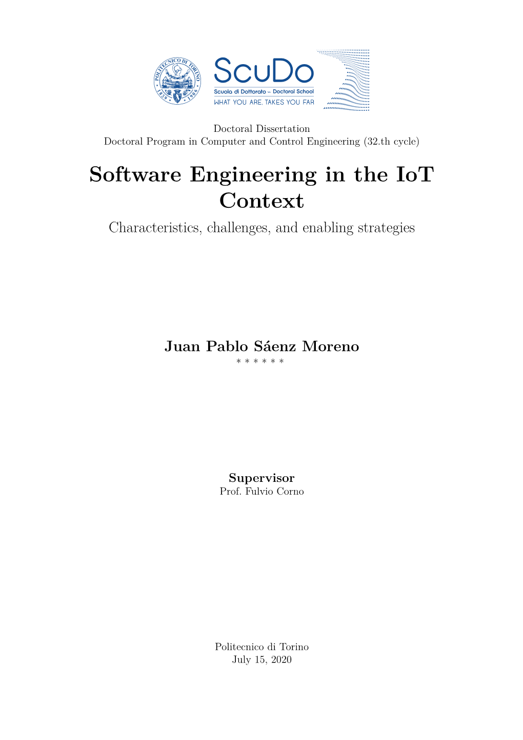 Software Engineering in the Iot Context Characteristics, Challenges, and Enabling Strategies