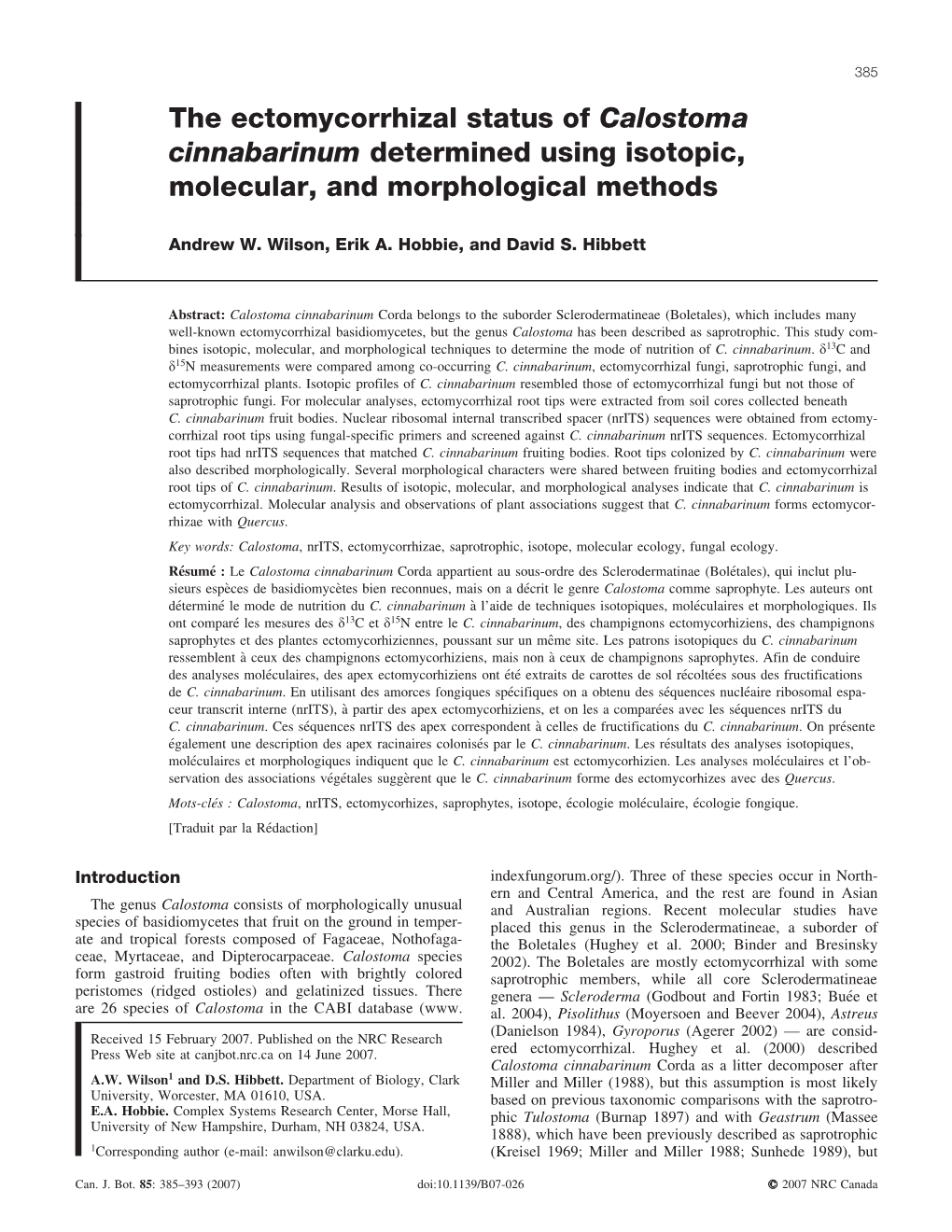 The Ectomycorrhizal Status of Calostoma Cinnabarinum Determined Using Isotopic, Molecular, and Morphological Methods