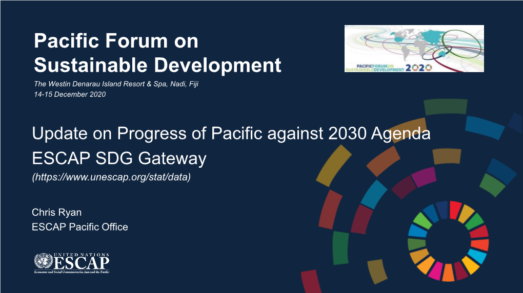 Pacific Forum on Sustainable Development the Westin Denarau Island Resort & Spa, Nadi, Fiji 14-15 December 2020