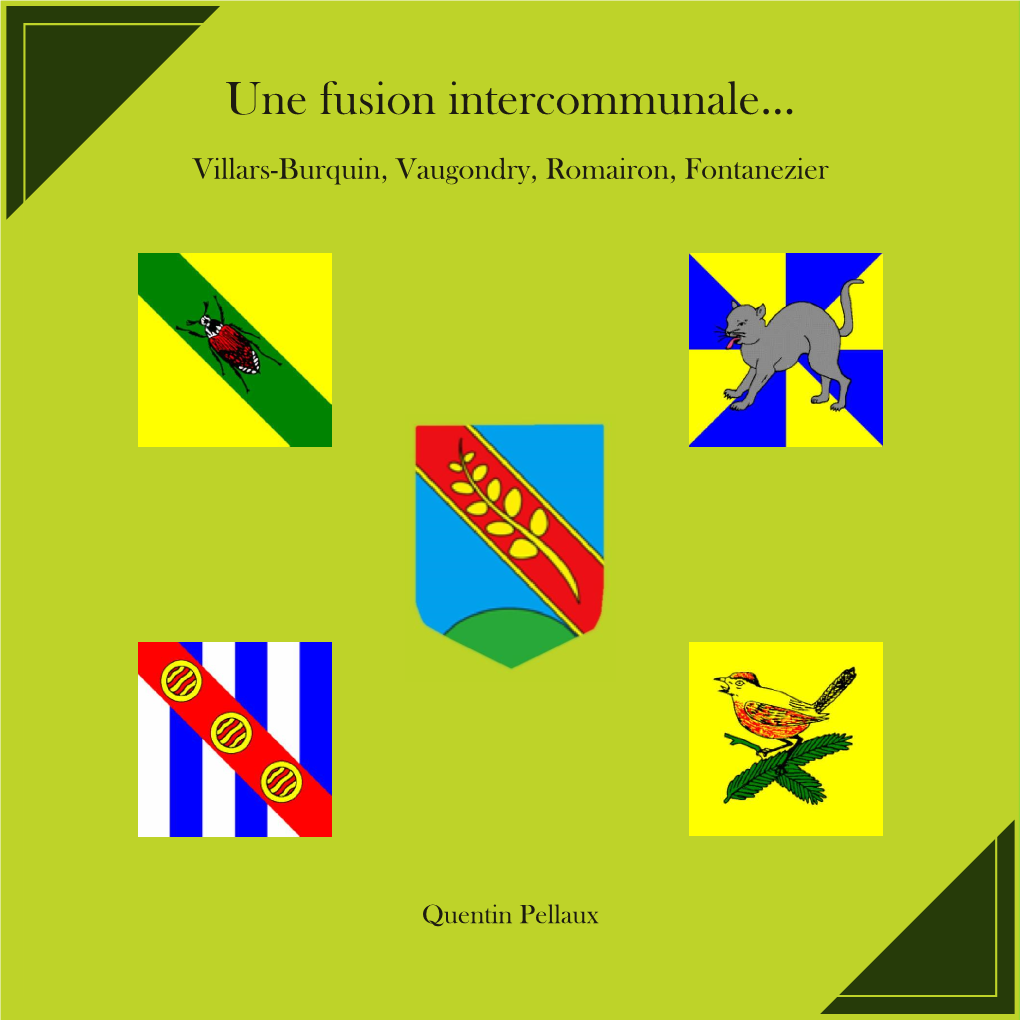 Une Fusion Intercommunale…