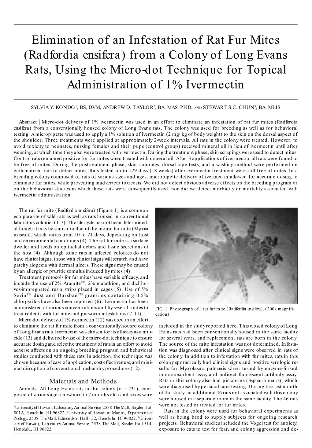 Elimination of an Infestation of Rat Fur Mites (&lt;I&gt;Radfordia Ensifera&lt;/I&gt;)