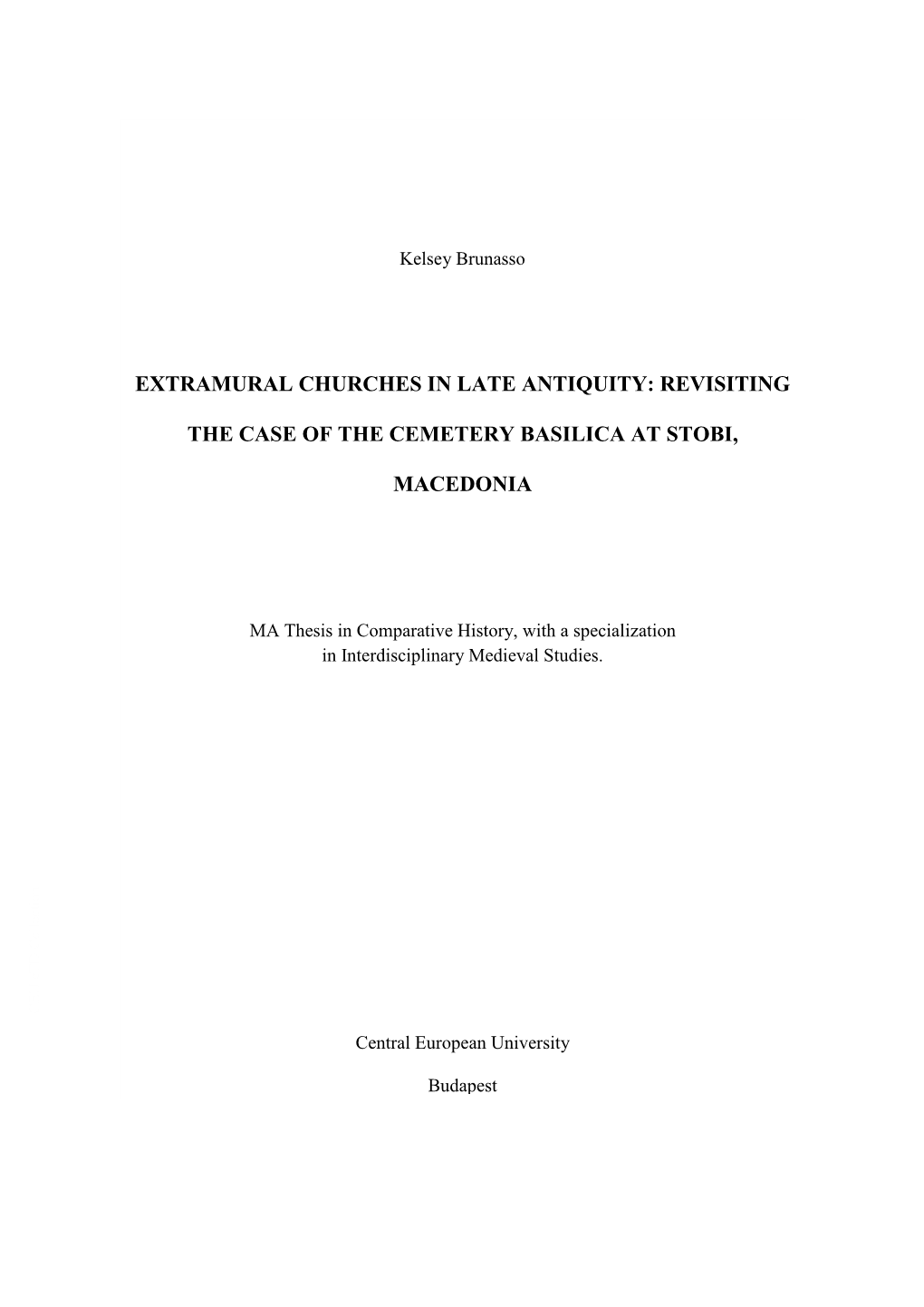 Extramural Churches in Late Antiquity: Revisiting the Case of the Cemetery Basilica at Stobi, Macedonia