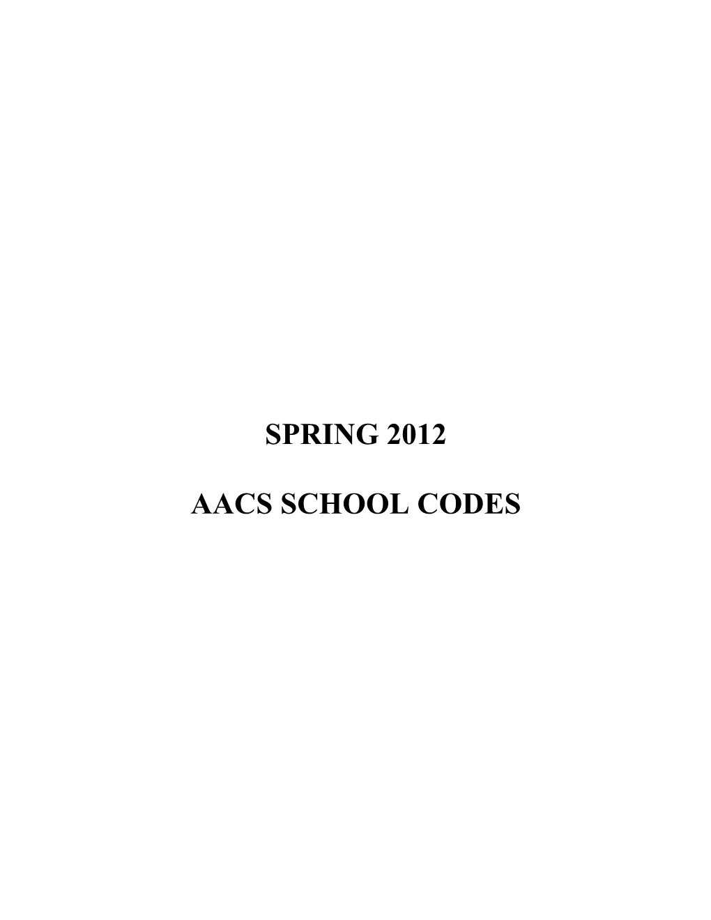 Spring 2012 Aacs School Codes