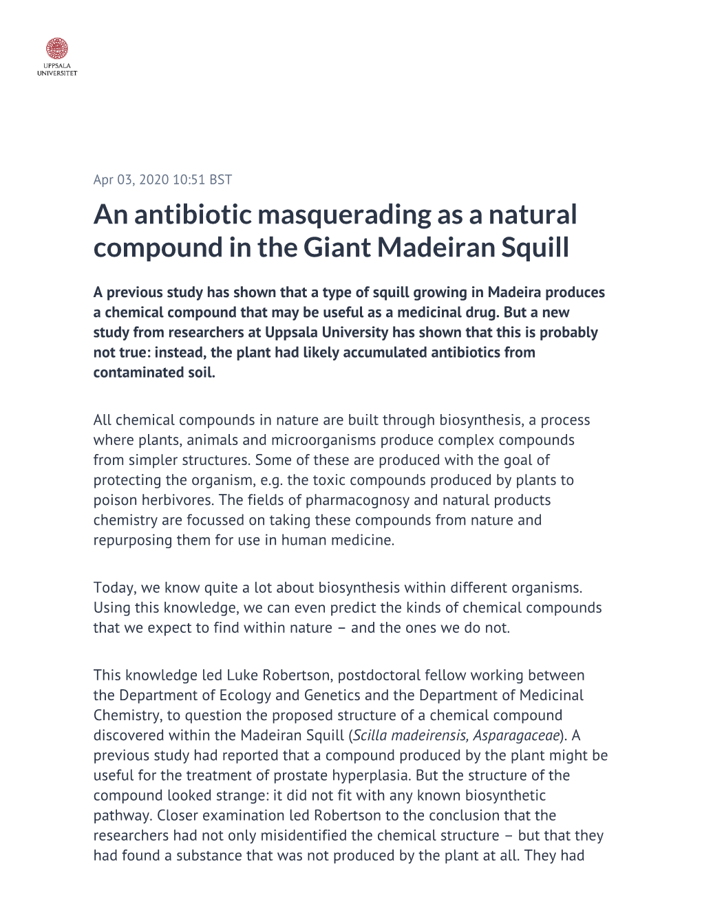 An Antibiotic Masquerading As a Natural Compound in the Giant Madeiran Squill