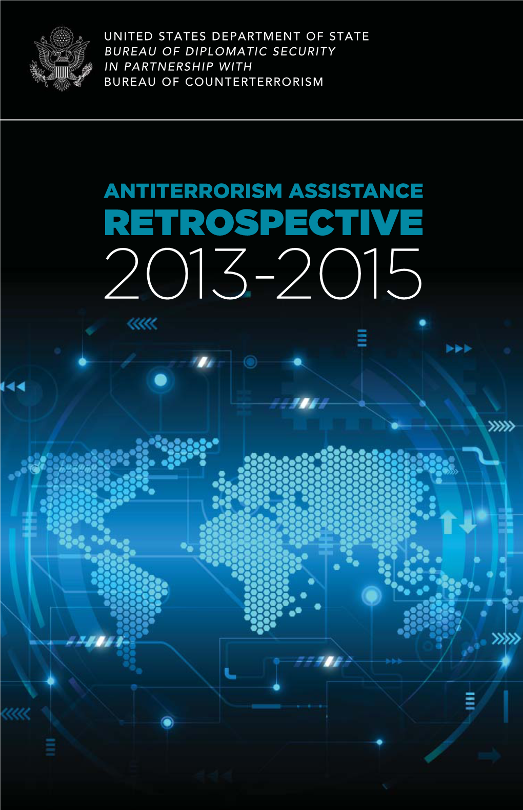 2013-2015 Antiterrorism Assistance Program Retrospective