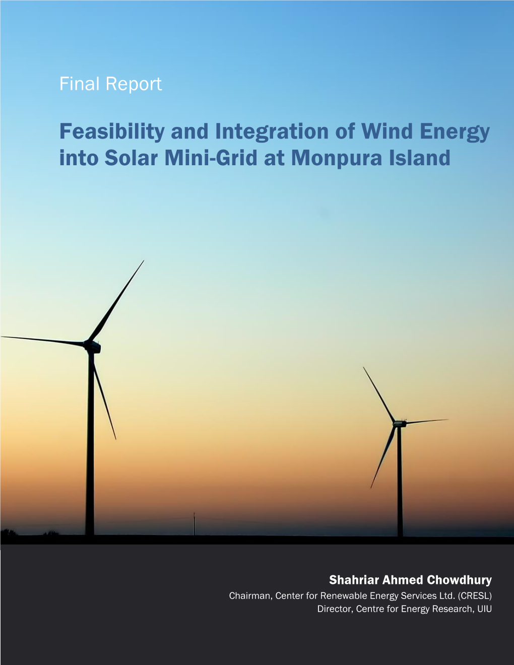 Feasibility and Integration of Wind Energy Into Solar Mini-Grid at Monpura Island