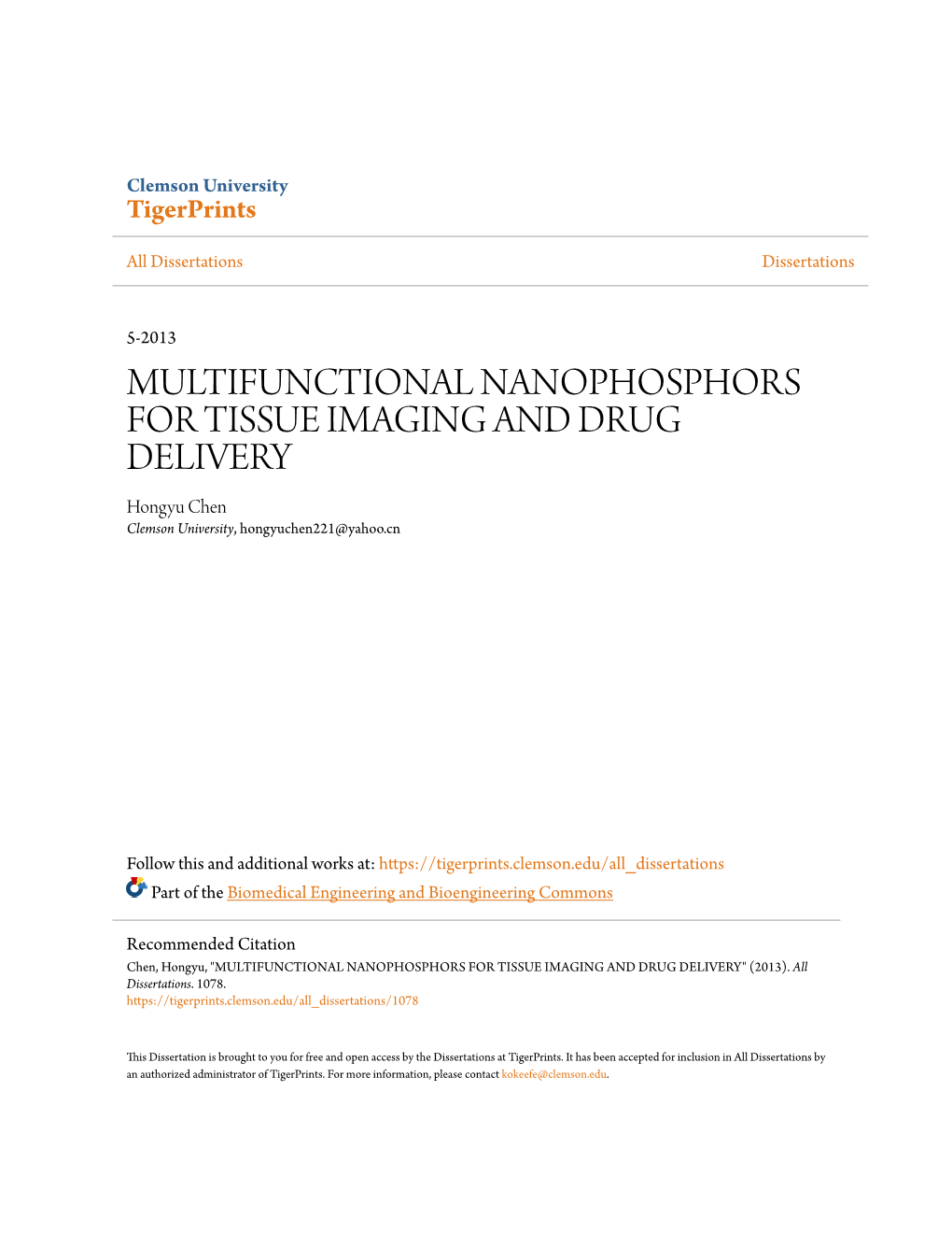 MULTIFUNCTIONAL NANOPHOSPHORS for TISSUE IMAGING and DRUG DELIVERY Hongyu Chen Clemson University, Hongyuchen221@Yahoo.Cn