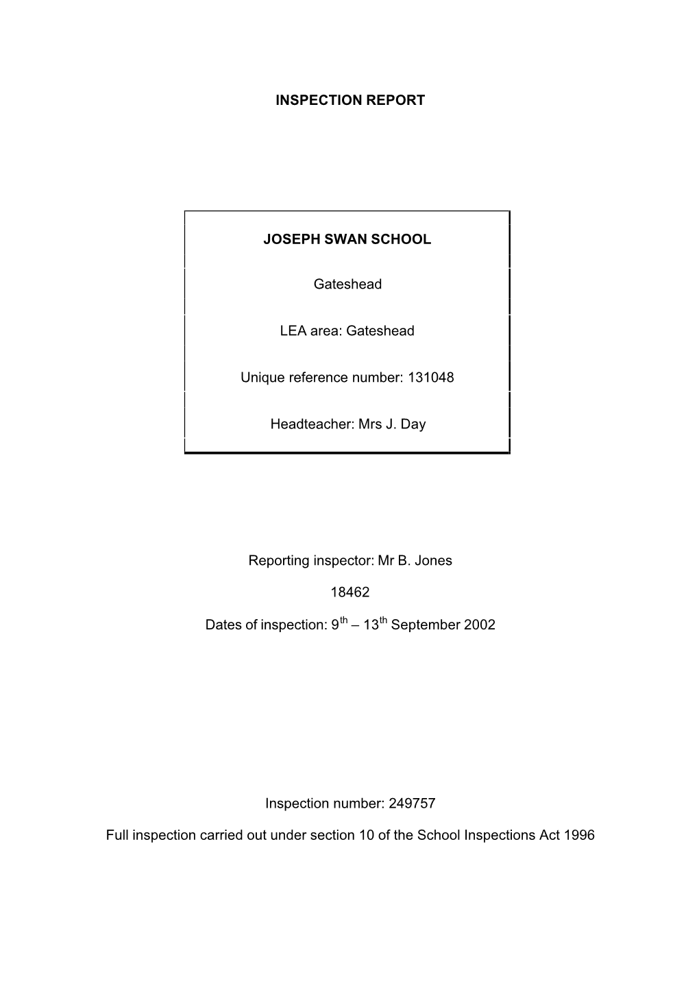 INSPECTION REPORT JOSEPH SWAN SCHOOL Gateshead LEA Area