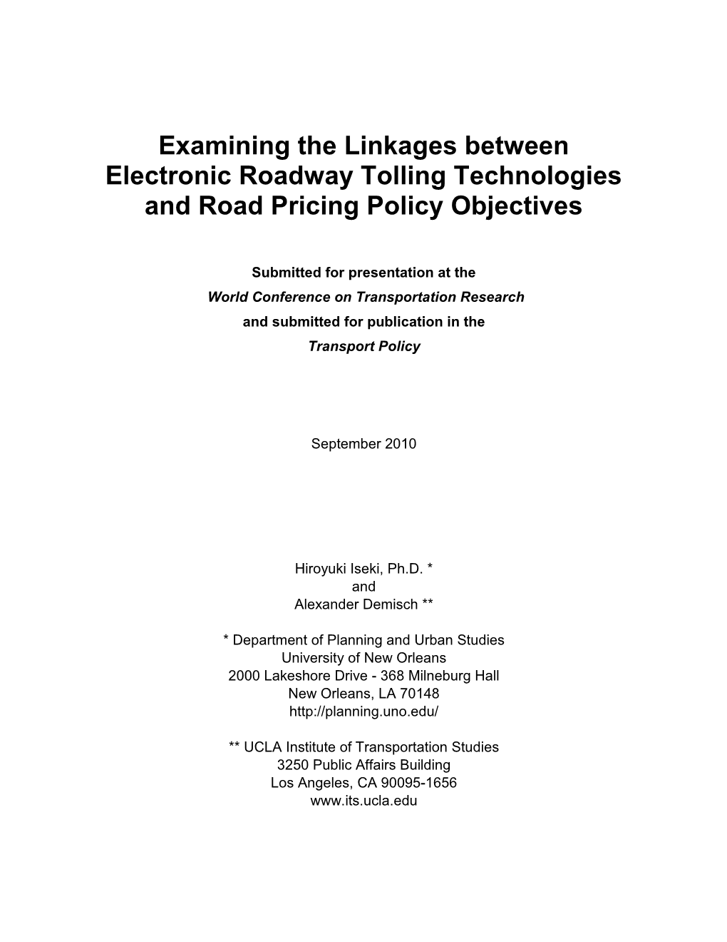 Examining the Linkages Between Electronic Roadway Tolling Technologies and Road Pricing Policy Objectives