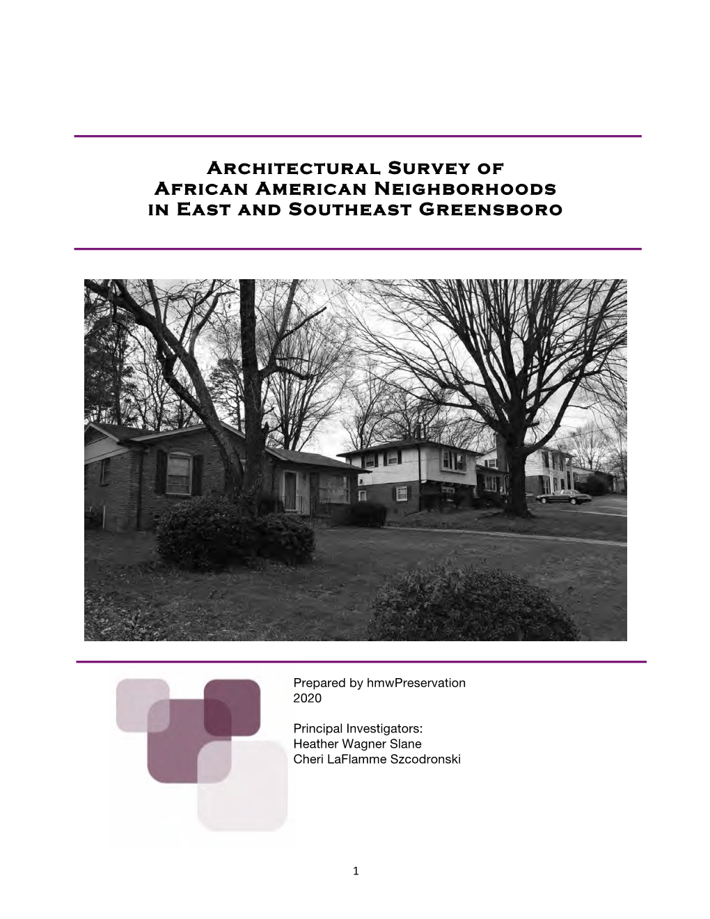 Architectural Survey of African American Neighborhoods in East and Southeast Greensboro