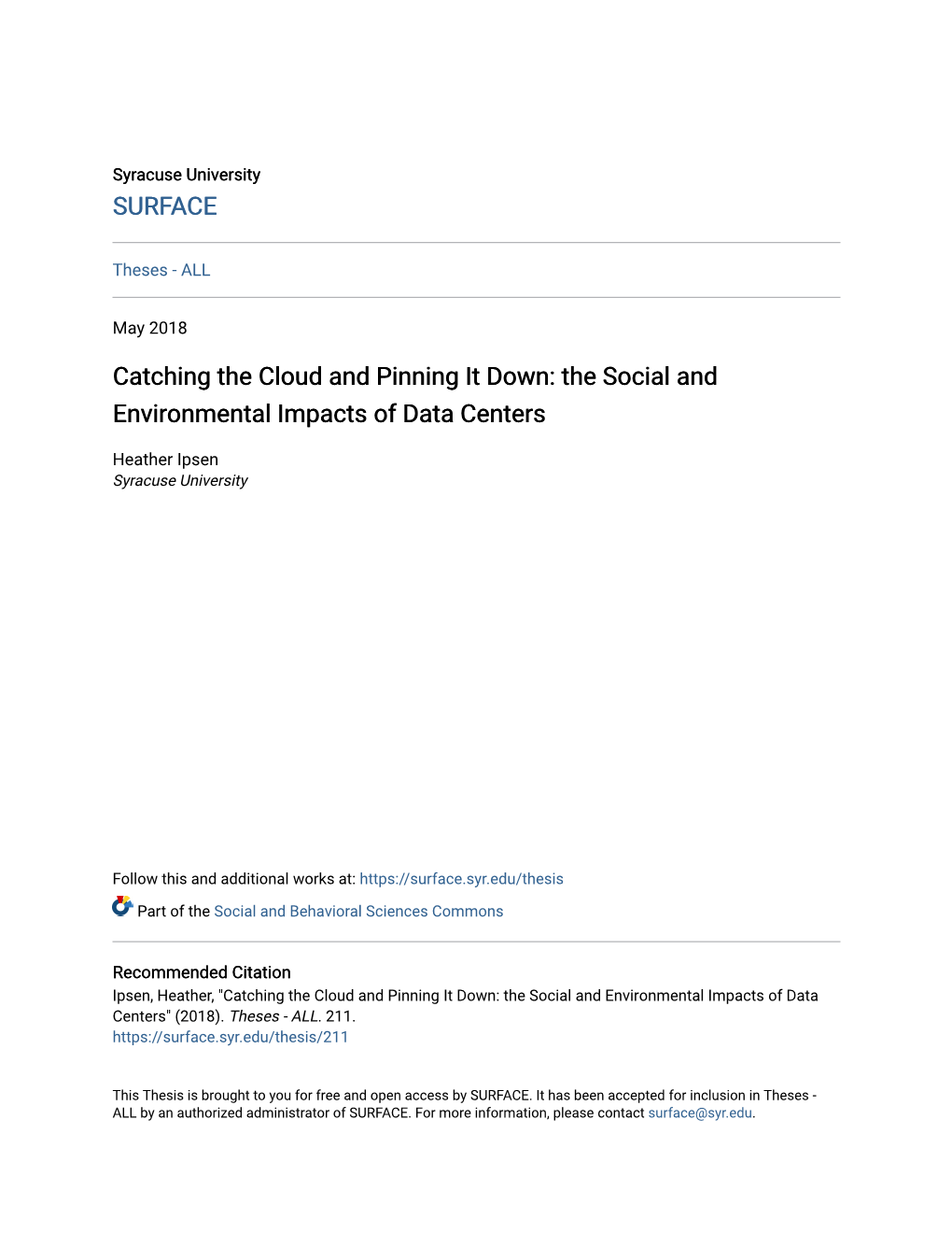 Catching the Cloud and Pinning It Down: the Social and Environmental Impacts of Data Centers