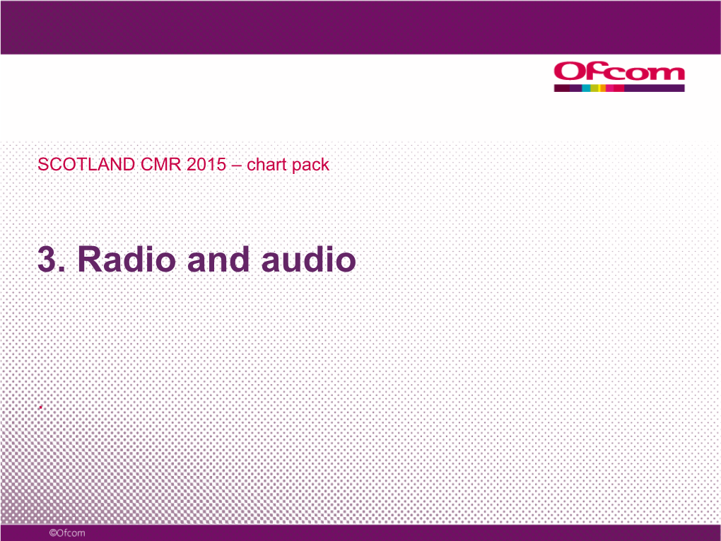 Radio CMR Scotland Slide Deck