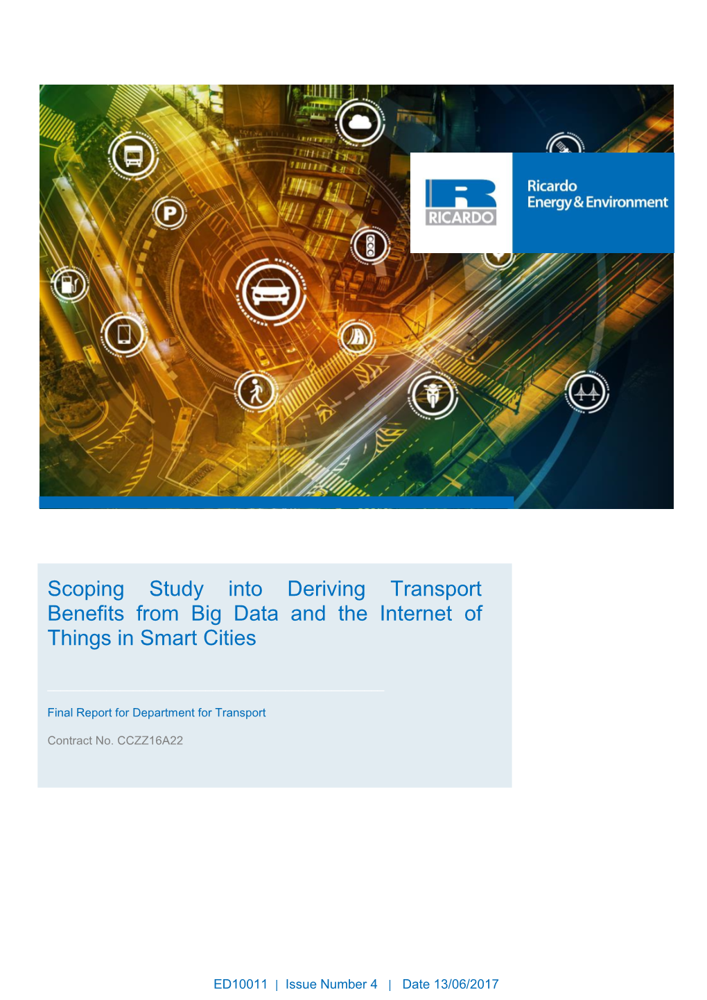 Scoping Study Into Deriving Transport Benefits from Big Data and the Internet of Things in Smart Cities