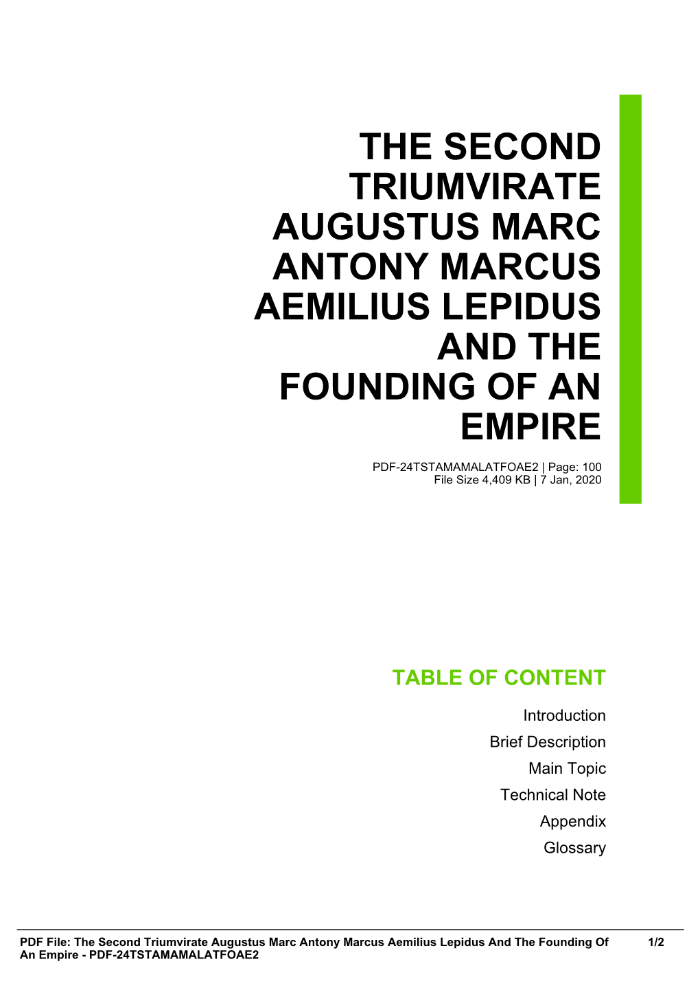 The Second Triumvirate Augustus Marc Antony Marcus Aemilius Lepidus and the Founding of an Empire