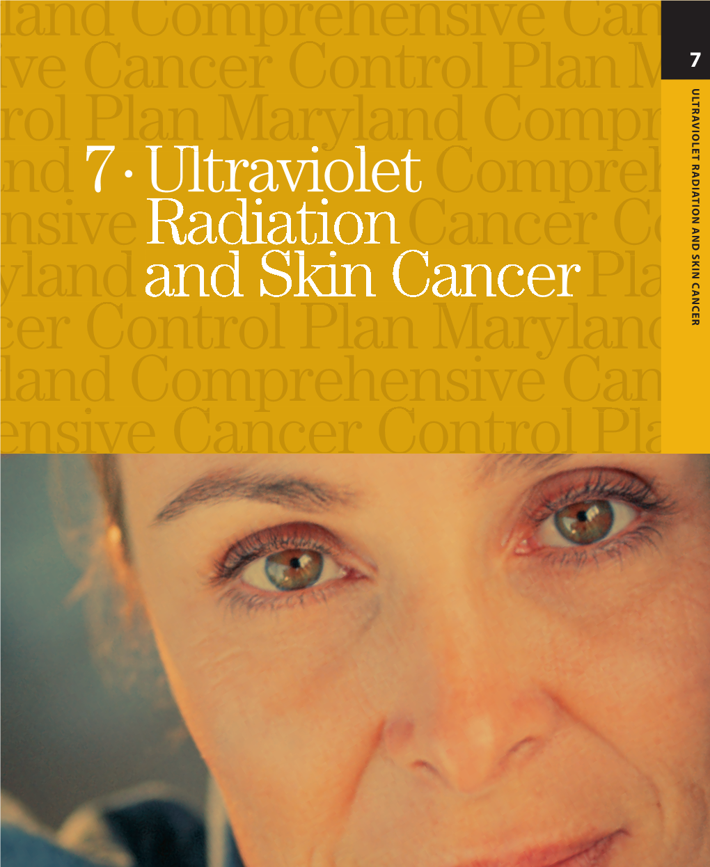 7. Ultraviolet Radiation and Skin Cancer Maryland Comprehensive