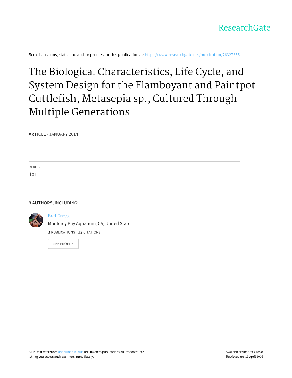 The Biological Characteristics, Life Cycle, and System Design for the Flamboyant and Paintpot Cuttlefish, Metasepia Sp., Cultured Through Multiple Generations