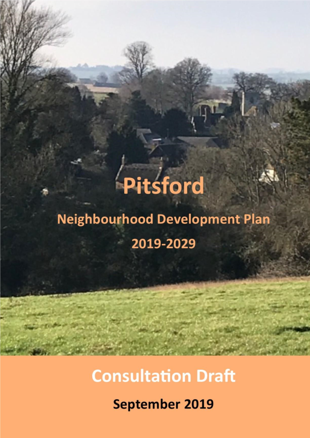 Pitsford Neighbourhood Development Plan Informal Consultation Draft, September 2019 1