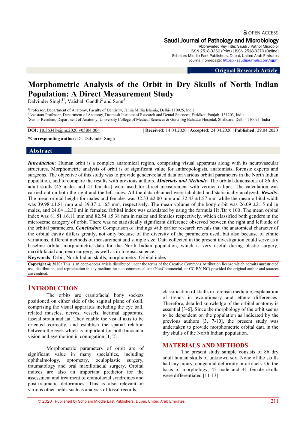 Morphometric Analysis of the Orbit in Dry Skulls of North Indian Population: a Direct Measurement Study Dalvinder Singh1*, Vaishali Gandhi2 and Sonu3