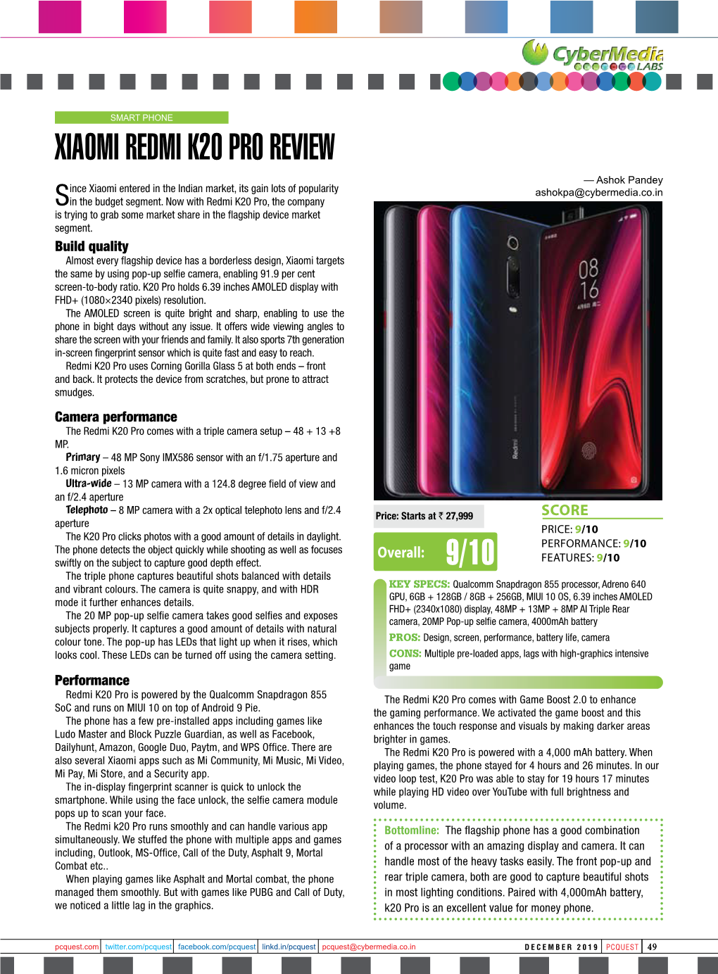 XIAOMI REDMI K20 PRO REVIEW — Ashok Pandey Ince Xiaomi Entered in the Indian Market, Its Gain Lots of Popularity Ashokpa@Cybermedia.Co.In Sin the Budget Segment