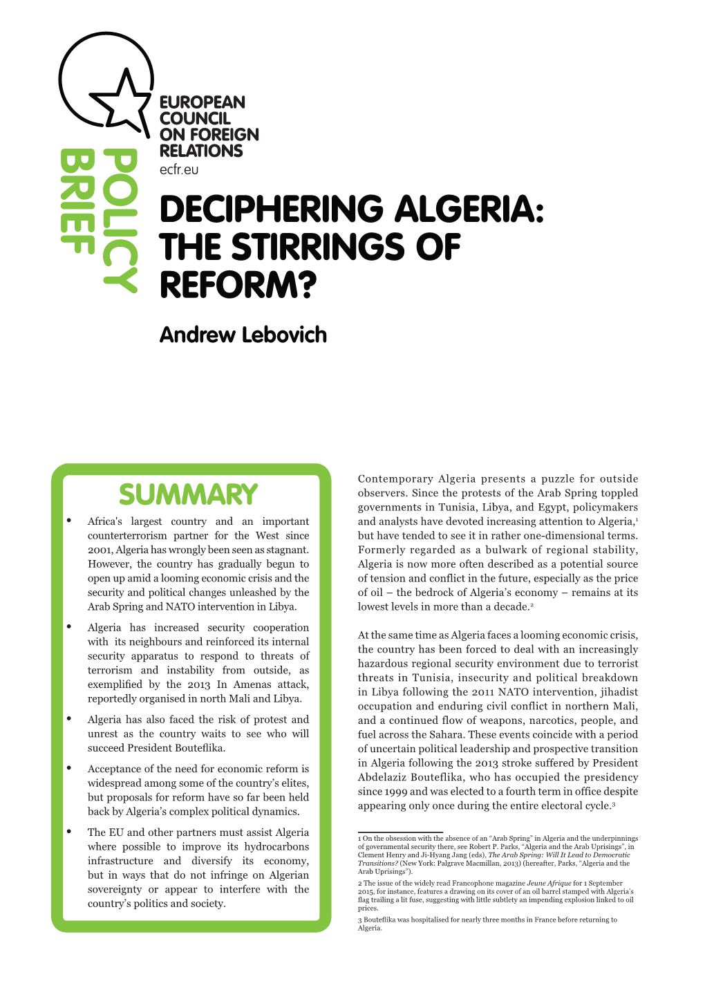 DECIPHERING ALGERIA: the STIRRINGS of REFORM? Relations in the Future