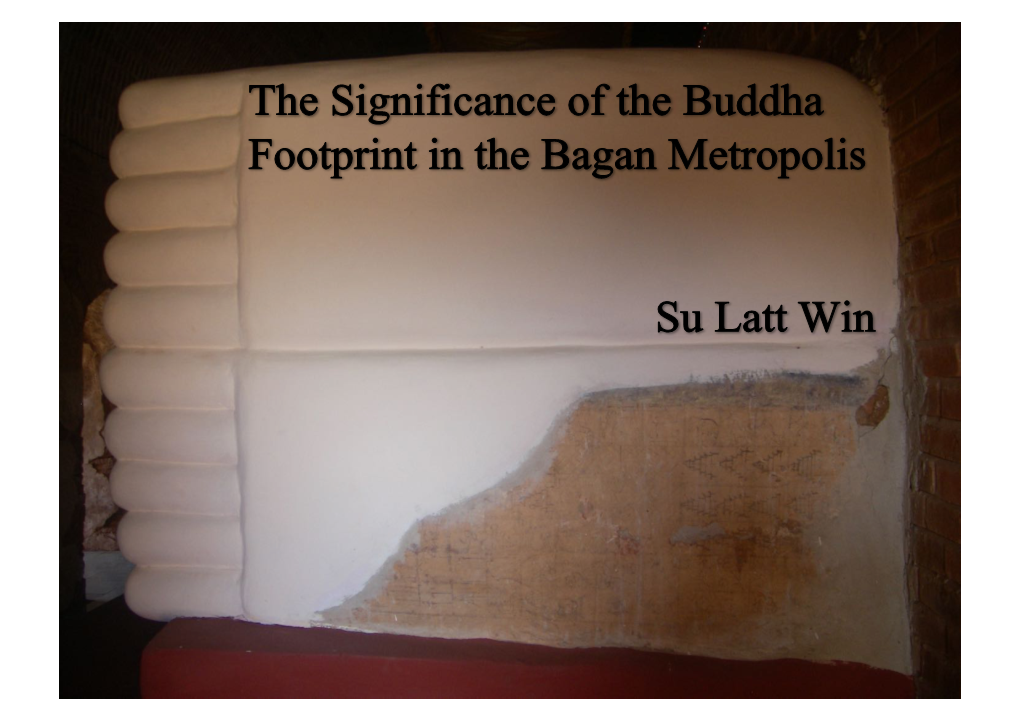 The Significance of the Buddha Footprint in the Bagan Metropolis