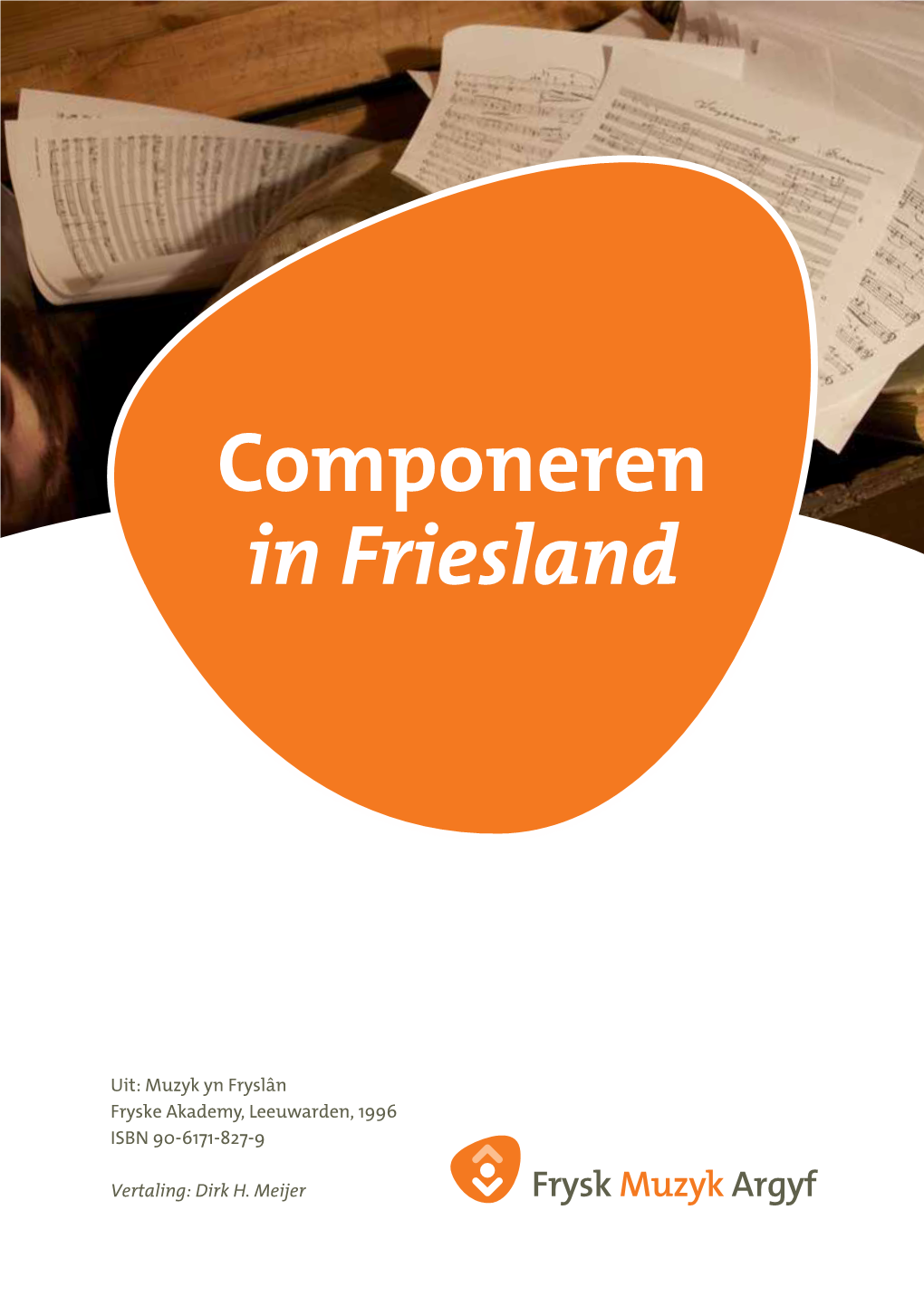 Componeren in Friesland