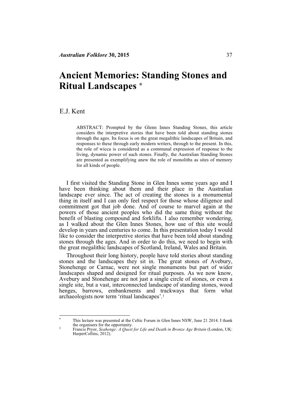 Ancient Memories: Standing Stones and Ritual Landscapes *