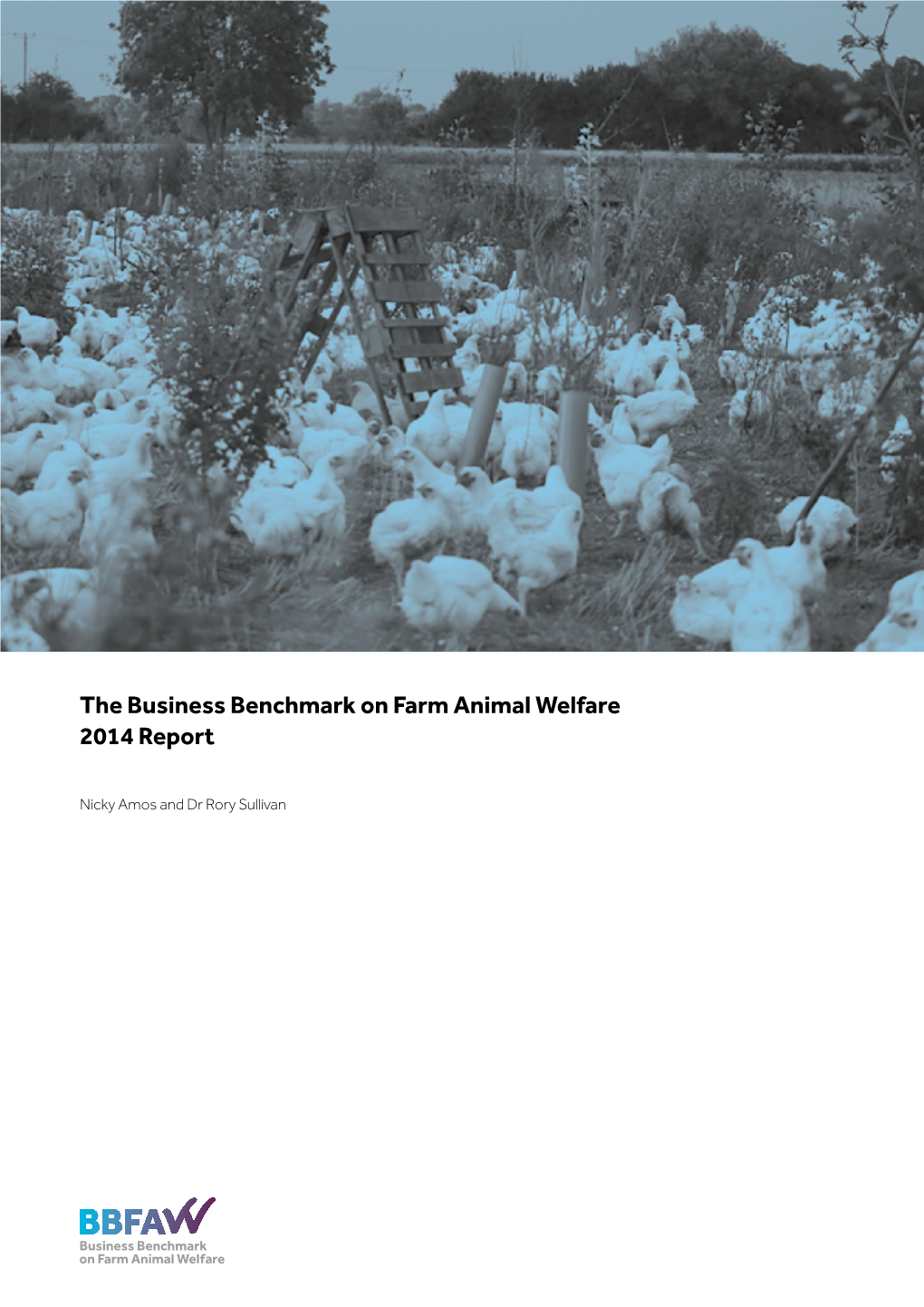 The Business Benchmark on Farm Animal Welfare 2014 Report