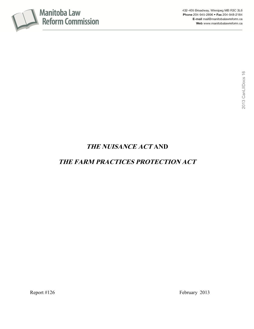 The Nuisance Act and the Farm Practices Protection Act