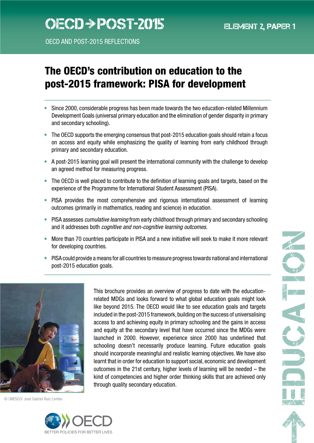 Education to the Post-2015 Framework: PISA for Development