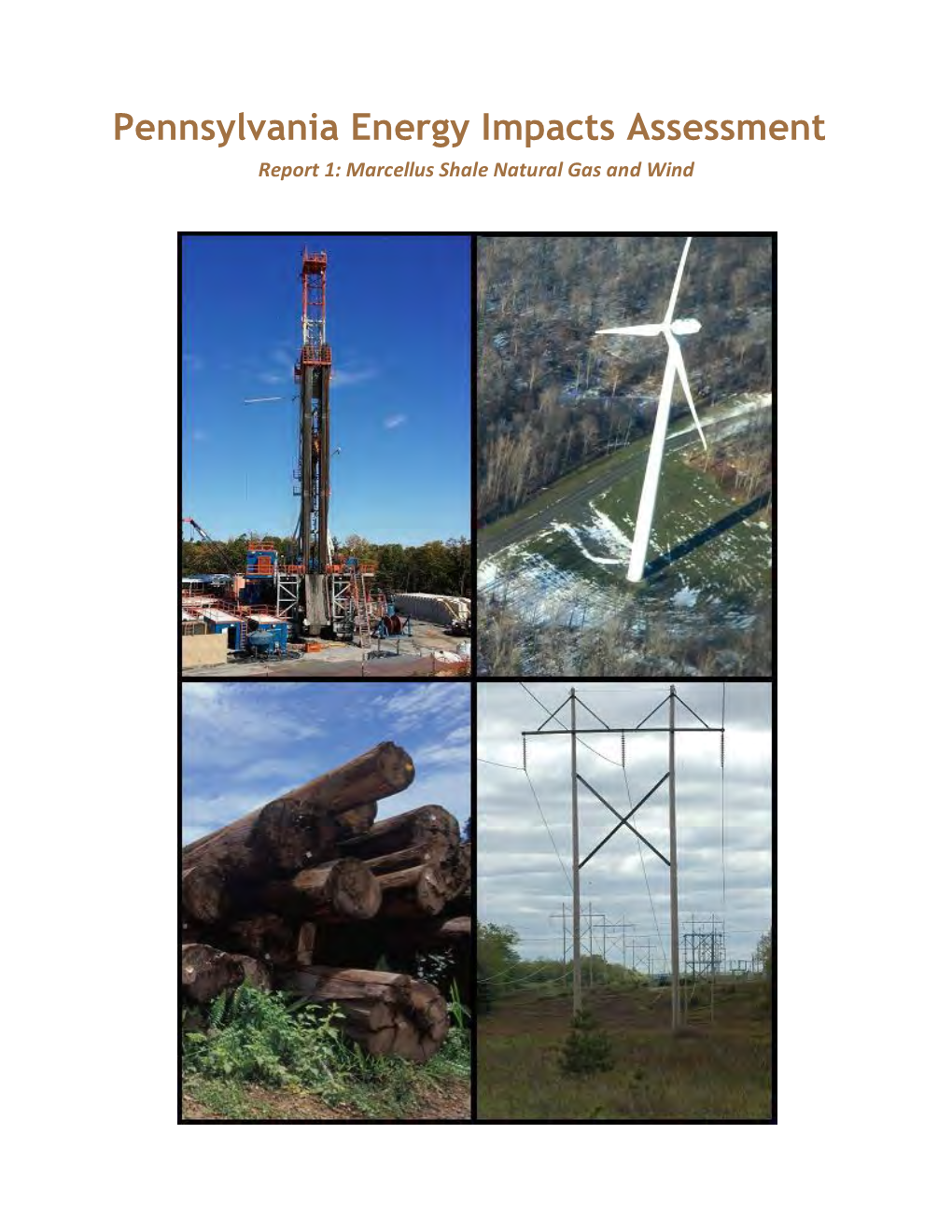 Pennsylvania Energy Impacts Assessment Report 1: Marcellus Shale Natural Gas and Wind
