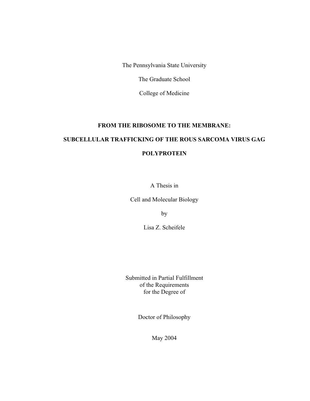 Subcellular Trafficking of the Rous Sarcoma Virus Gag