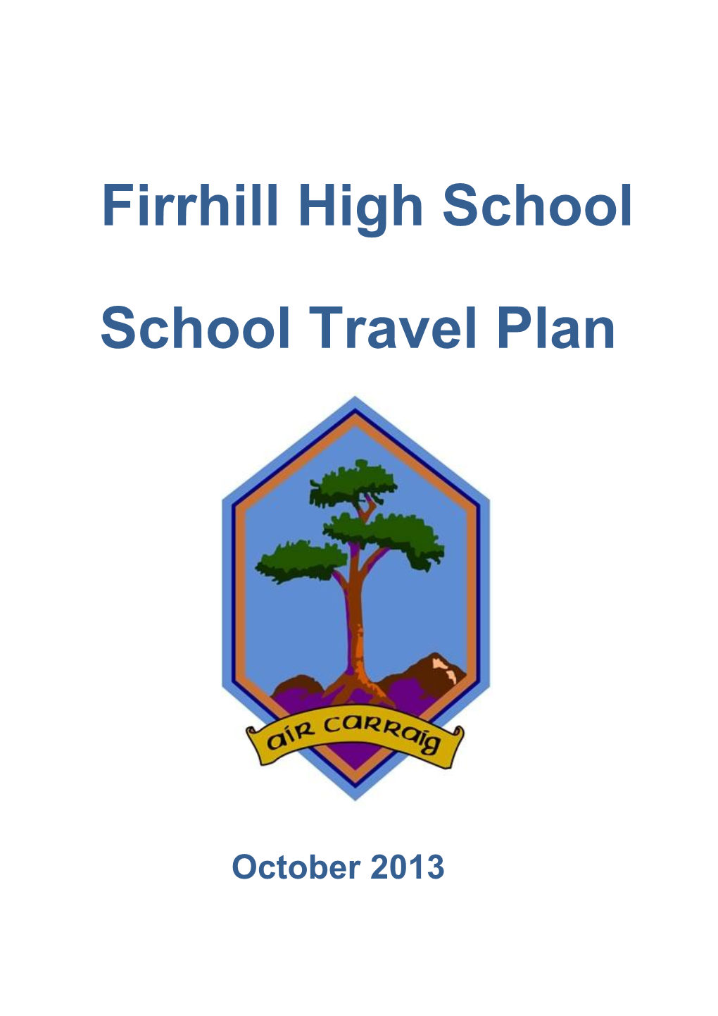 Firrhill High School School Travel Plan