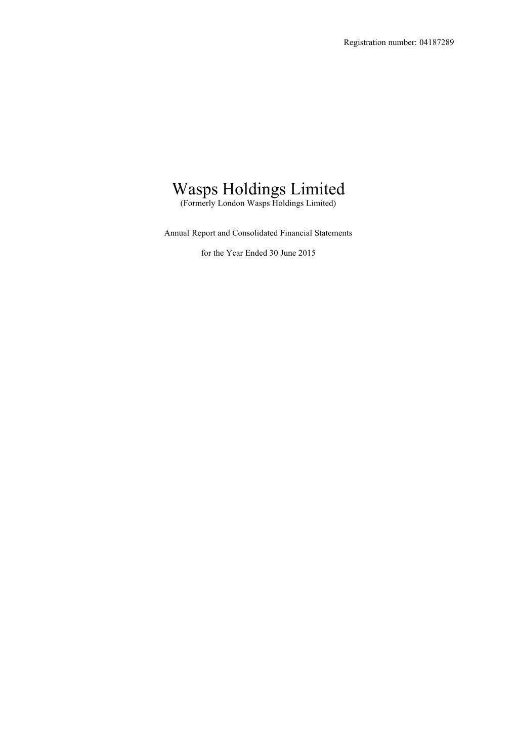 Wasps Holdings Limited (Formerly London Wasps Holdings Limited)