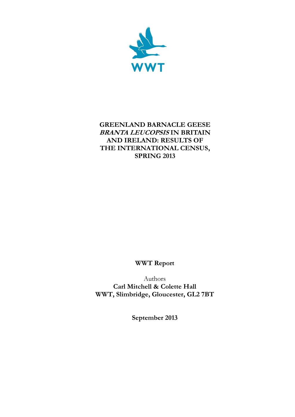 Greenland Barnacle Geese Branta Leucopsis in Britain and Ireland: Results of the International Census, Spring 2013