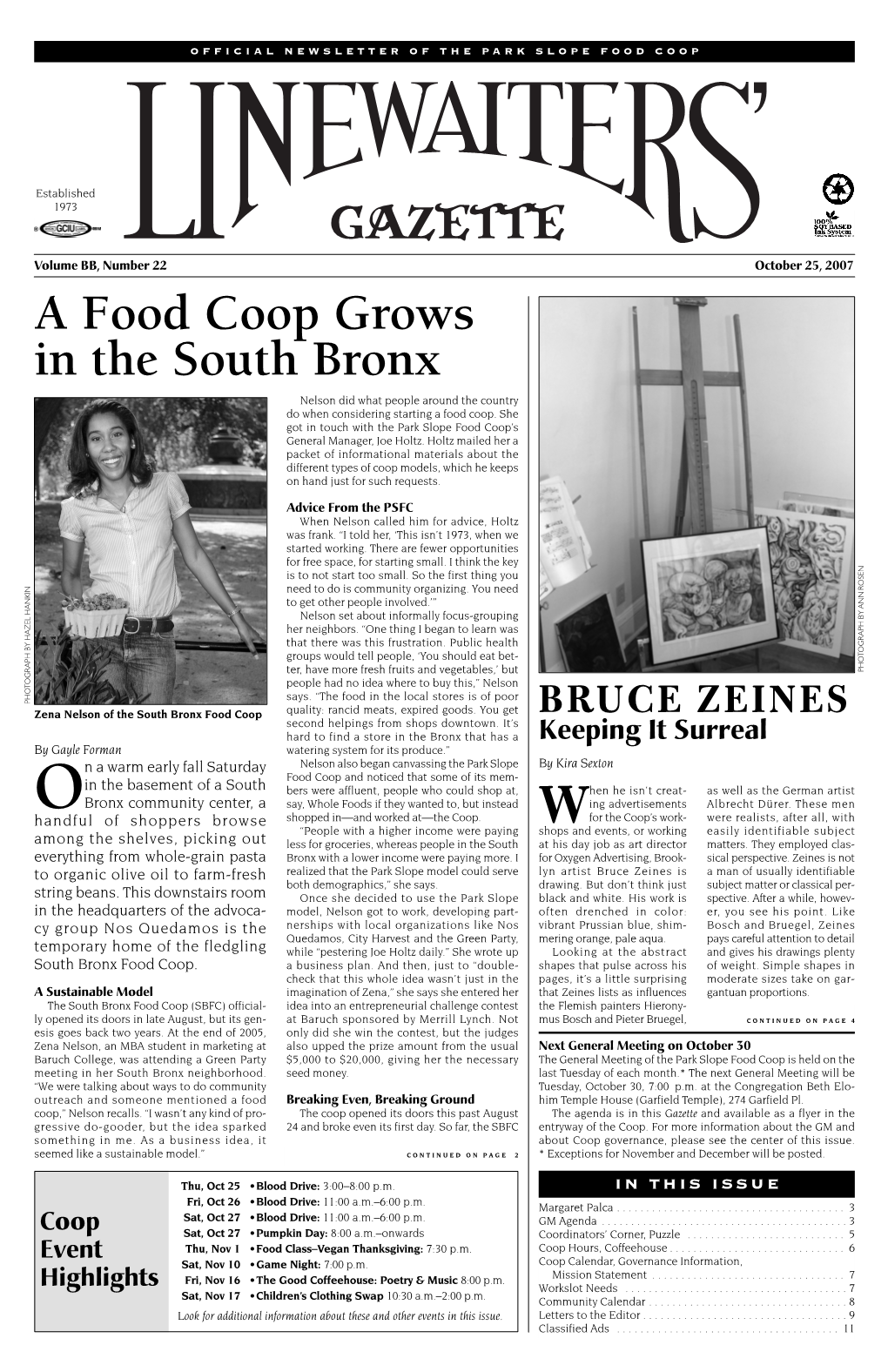 October 25, 2007 a Food Coop Grows in the South Bronx Nelson Did What People Around the Country Do When Considering Starting a Food Coop