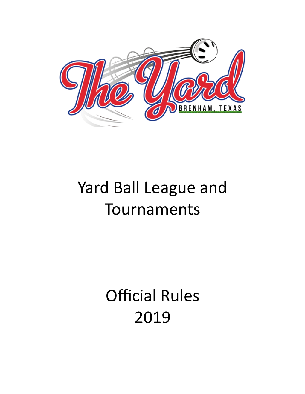 Yard Ball League and Tournaments Official Rules 2019