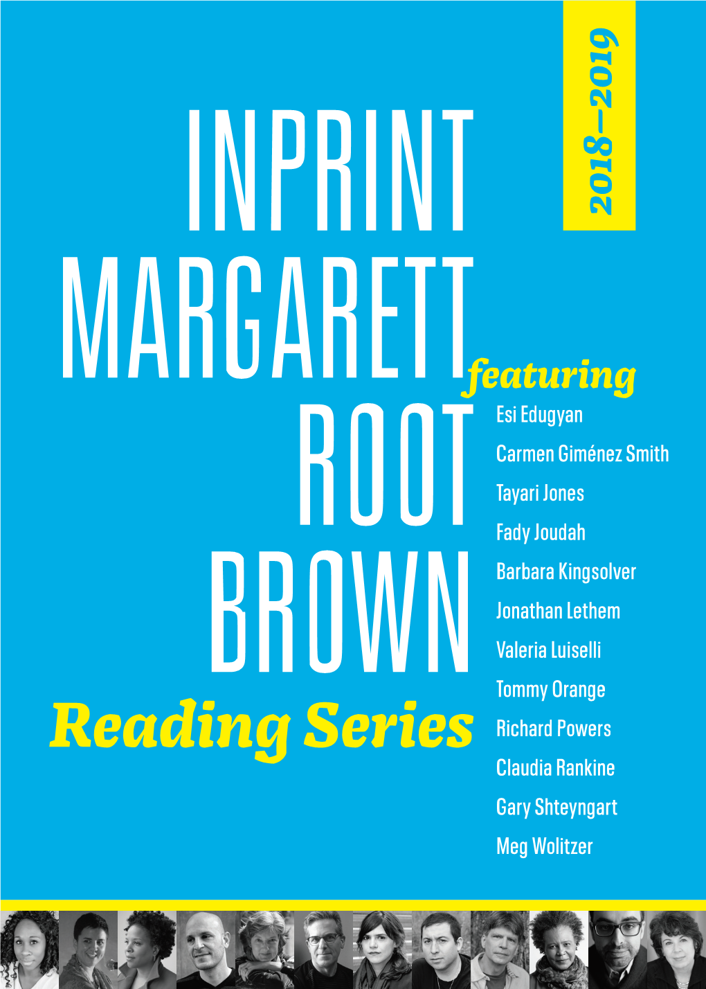 Reading Series Margarettfeaturing Season Ticket Benefits Include: Esi Edugyan —— Seating in the Reserved Section for Each of the Seven Carmen Giménez Smith Readings