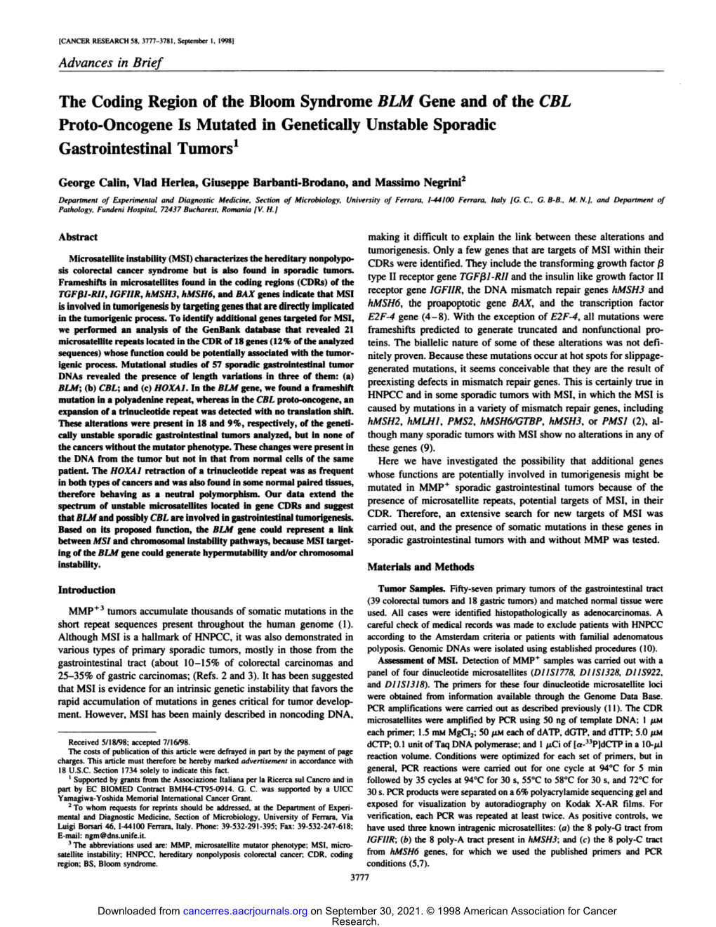 The Coding Region of the Bloom Syndrome BLM Gene and of the CBL Proto-Oncogene Is Mutated in Genetically Unstable Sporadic Gastrointestinal Tumors1